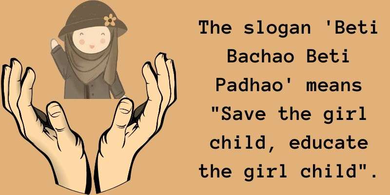 Paragraph on - Beti Bachao Beti Padhao